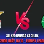 Soi Kèo Benfica Vs Celtic 02h00 Ngày 16/10 – Europa League 2026/27