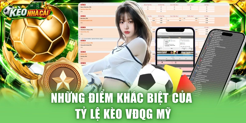 Những điểm khác biệt của tỷ lệ kèo VĐQG Mỹ